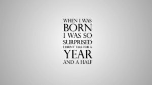 Funny Quote on Born Images