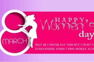 Happy international women’s day 8 march