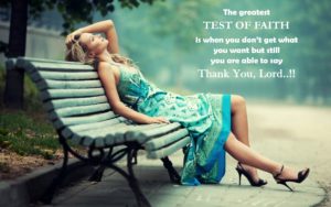 Thank You Lord The The Test of Faith Beautiful Quotes HD Photo