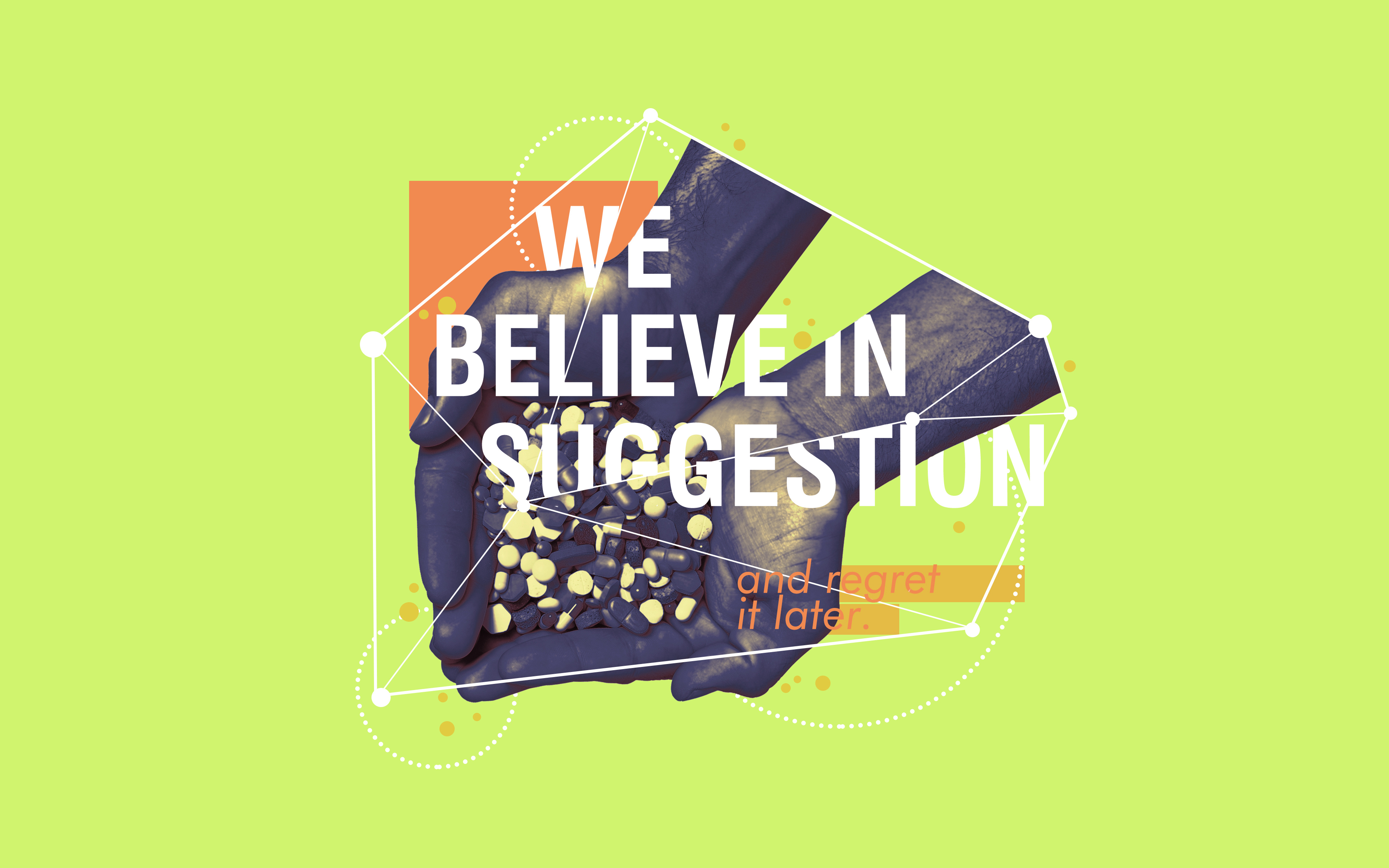 Believe in Suggestion Quote 4K Wallpapers