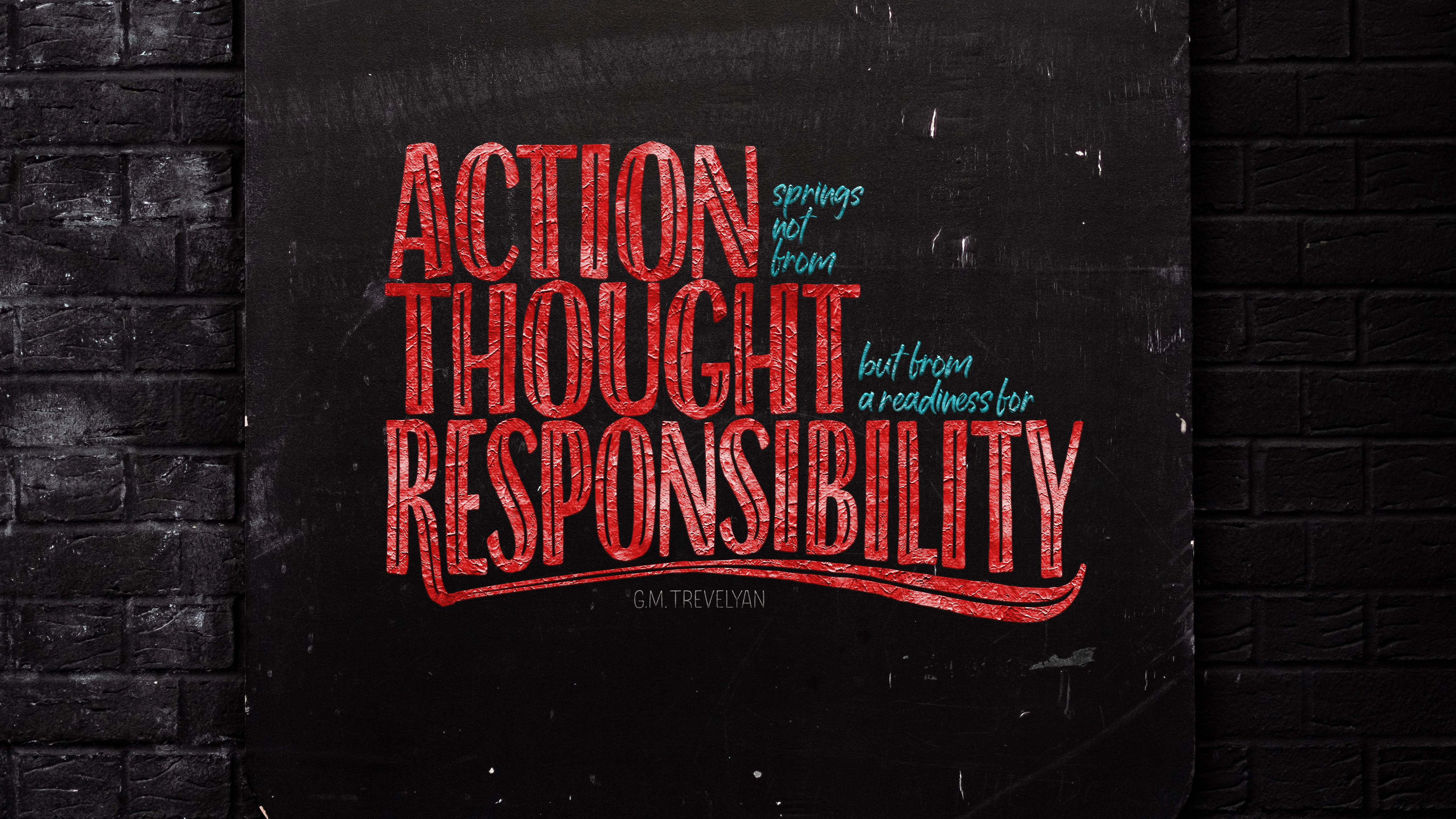 Action Thought Responsibility Popular quote 5K
