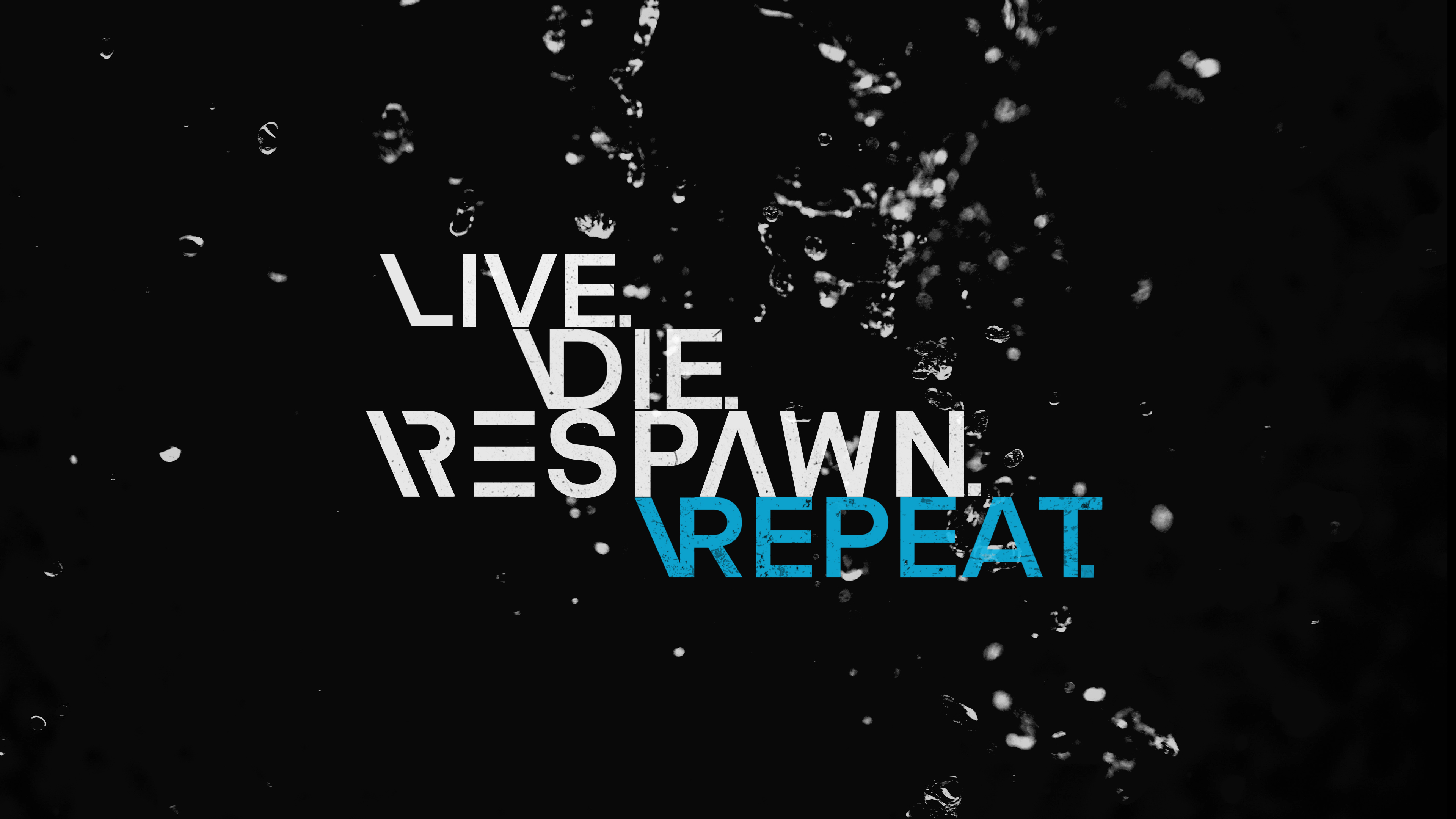 Live Die Respawn Repeat Quote for Gamers 4K