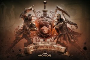 For Honor Season Two Shadow and Might